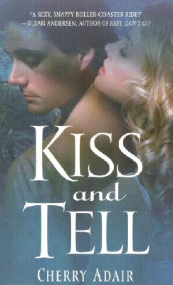 Image for Kiss and Tell (The Men of T-FLAC: The Wrights, Book 2)