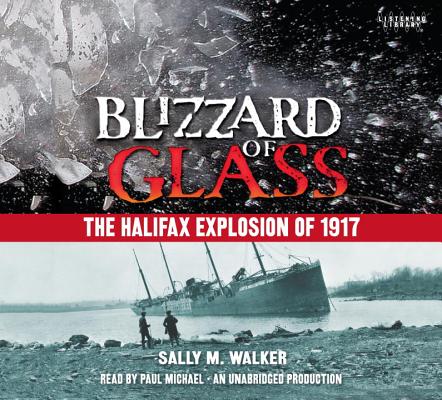 Image for Blizzard of Glass: The Halifax Explosion of 1917