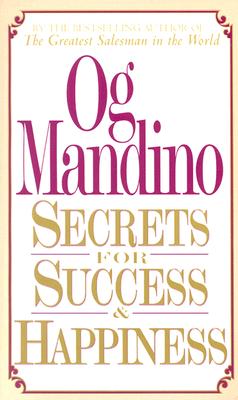 Secrets for Success and Happiness