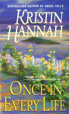Once in Every Life: A Novel