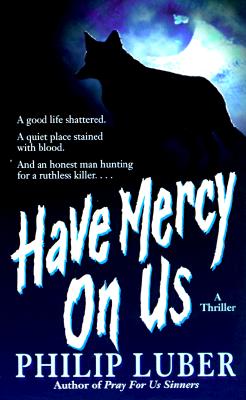 Have Mercy on Us