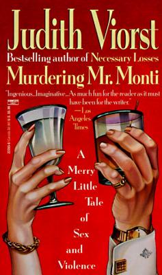 Image for Murdering Mr. Monti : A Merry Little Tale of Sex and Violence