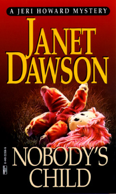 Nobody's Child: A Jeri Howard Mystery