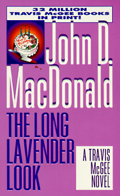 The Long Lavender Look (Travis McGee Mysteries)