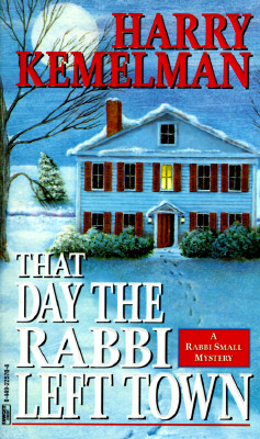 That Day the Rabbi Left Town