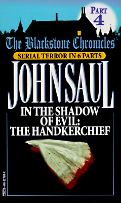 In the Shadow of Evil : The Handkerchief (Blackstone Chronicles Ser., Pt. 4)