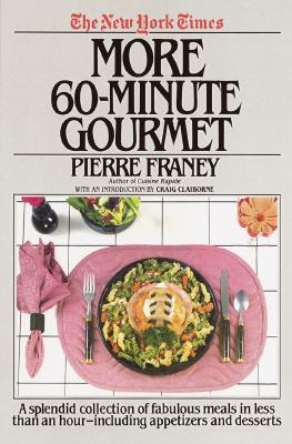 New York Times More 60 Minute Gourmet
