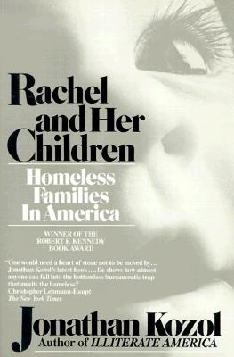 Rachel and Her Children: Homeless Families in America