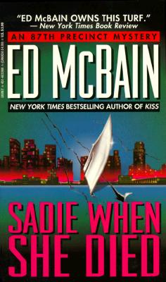 Sadie When She Died (87th Precinct Mystery)
