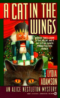 Image for A Cat in the Wings (Alice Nestleton Mystery)
