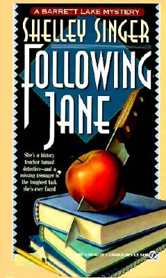 Following Jane (A Barrett Lake Mystery, No 1)