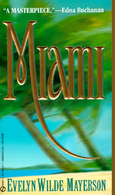 Miami: A Saga