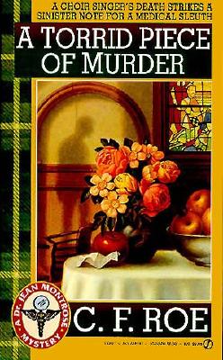 A Torrid Piece of Murder, Roe, C. F. A Torrid Piece of Murder, Roe, C. F.
