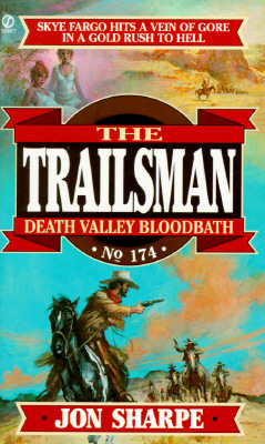 Trailsman 174: Death Valley Bloodbath