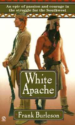 White Apache (Apache Wars)
