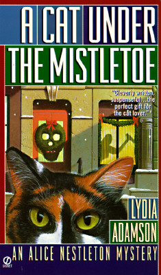 A Cat Under the Mistletoe: An Alice Nestleton Mystery