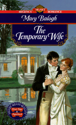 The Temporary Wife (Signet Regency Romance, 9143)