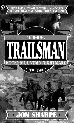 Rocky Mountain Nightmare (Trailsman 184)