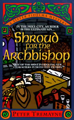 Shroud for the Archbishop (Sister Fidelma Mysteries)