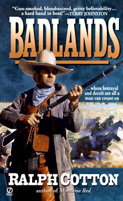 The Badlands (Big Iron Series , No 2)