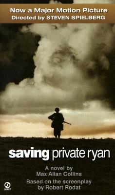 Saving Private Ryan: A Novel