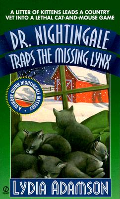 Dr. Nightingale Traps the Missing Lynx (Dr. Nightingale Mystery)