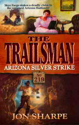 Arizona Silver Strike (Trailsman #219)