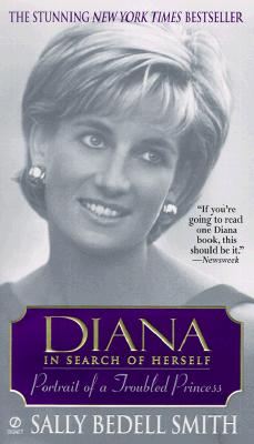 Image for Diana in Search of Herself: Portrait of a Troubled Princess Diana in Search of Herself: Portrait of a Troubled Princess