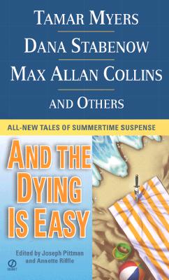 And the Dying is Easy