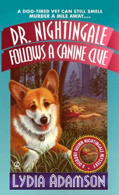 Dr. Nightingale Follows a Canine Clue (Dr. Nightingale Mystery)