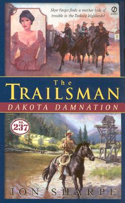 Trailsman 237: Dakota Damnation