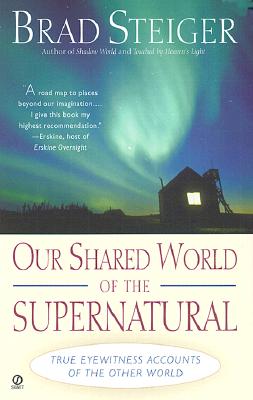 Image for Our Shared World of the Supernatural