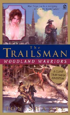 The Trailsman #242 (Giant): Woodland Warriors (Trailsman Giant)