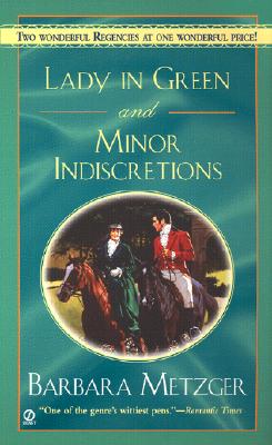 Lady in Green and Minor Indiscretions (Signet Regency Romance)
