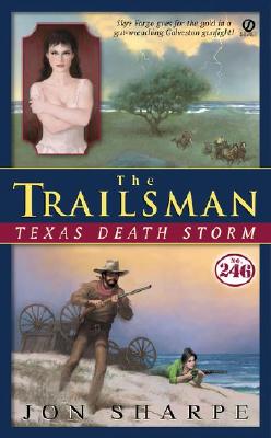 Texas Death Storm (Trailsman #246)