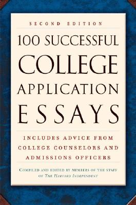 Image for 100 Successful College Application Essays (Second Edition)