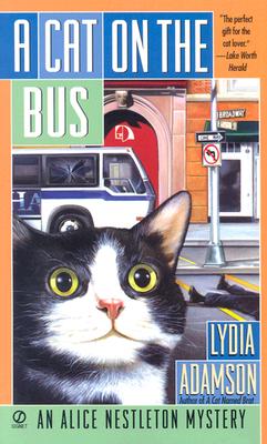 A Cat on the Bus (Alice Nestleton Mystery)
