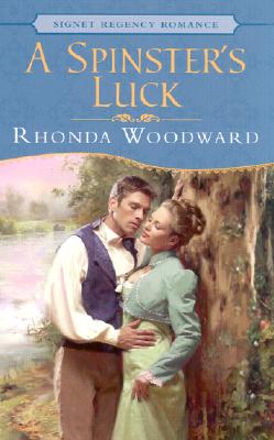 A Spinster's Luck (Signet Regency Romance)