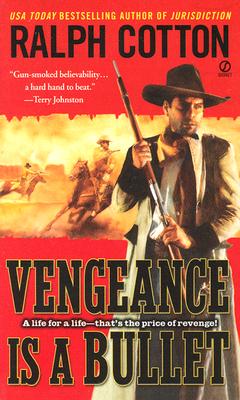 Vengeance Is A Bullet