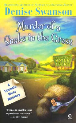 Murder of a Snake in the Grass (Scumble River Mysteries, Book 4)