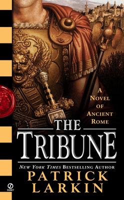 Image for Tribune: A Novel of Ancient Rome