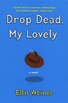 Drop Dead, My Lovely