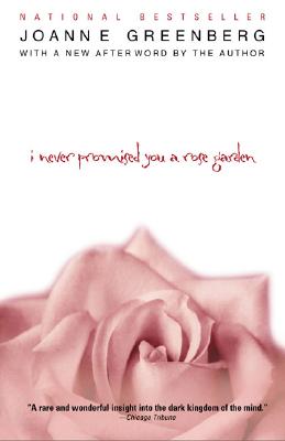 Image for I NEVER PROMISED YOU A ROSE GARDEN