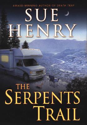 Image for The Serpents Trail (Maxie and Stretch Mystery)