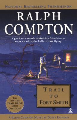 Trail To Fort Smith (Trail Drive, No.18)