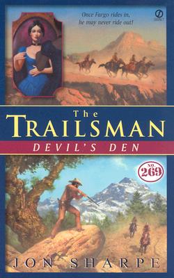 Trailsman #269: Devil's Den