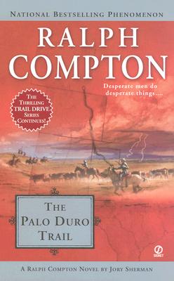 Ralph Compton The Palo Duro Trail (Trail Drive)