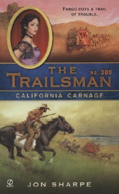 California Carnage (The Trailsman #309)