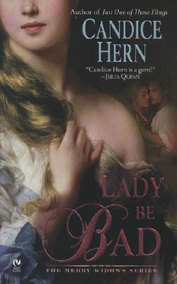 Lady Be Bad: The Merry Widows Series