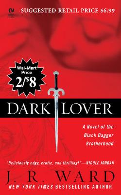Dark Lover (Black Dagger Brotherhood, Book 1)